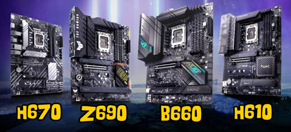 Intel 12. Generation Chipsätze H670, Z690, B660 und H610 Mainboards