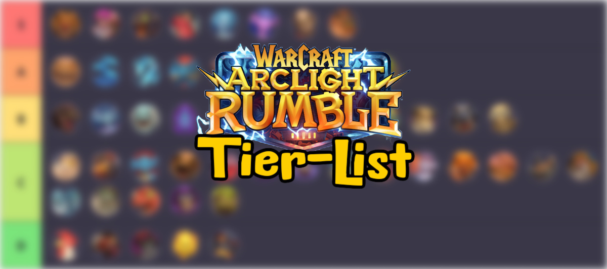 Warcraft Rumble Tier List Rangliste